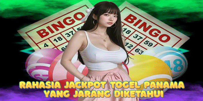 Rahasia Jackpot Togel Panama yang Jarang Diketahui